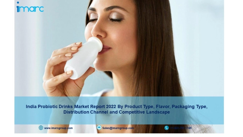 India Probiotics Drinks Market Size is Expected to Reach INR 2,371 Million by 2027 at 21.00% CAGR during Forecast Period - IMARC Group