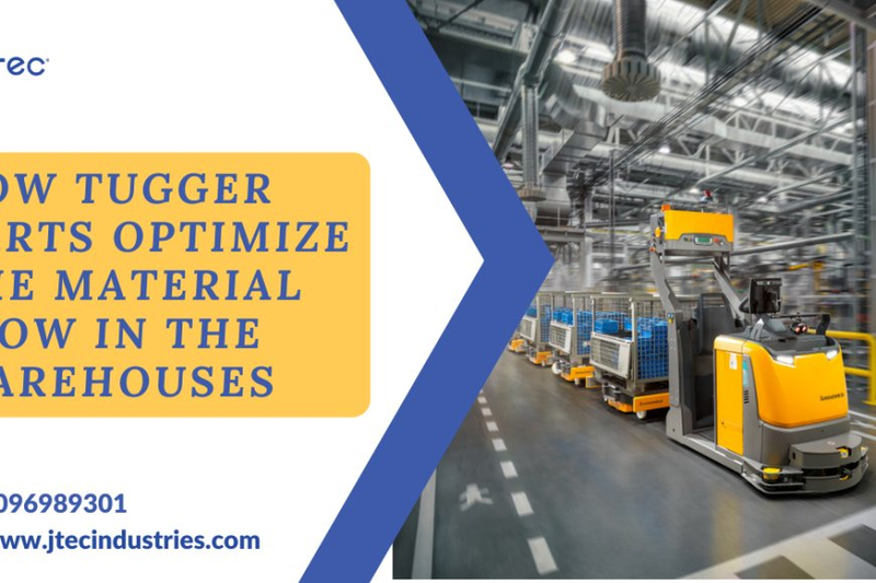 How Tugger Carts Optimize the Material Flow in the Warehouses