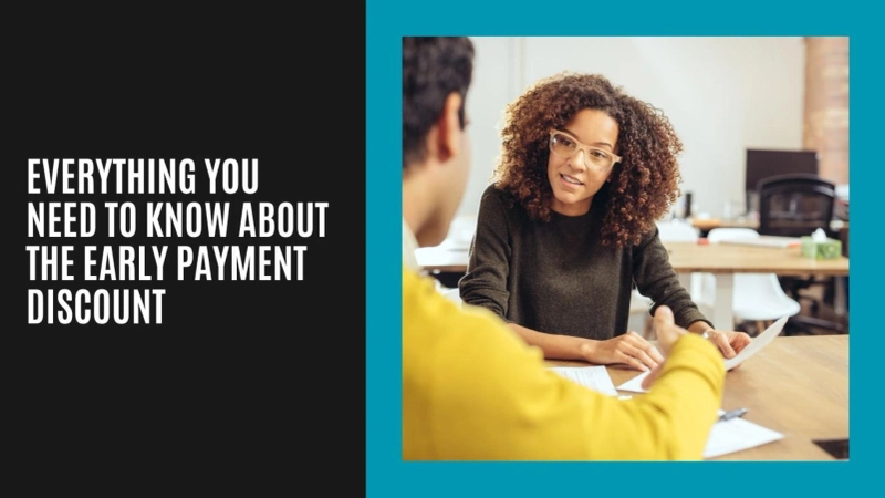 Everything you need to know about the Early Payment Discount