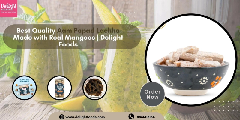 Best Quality Aam Papad Lachha Made with Real Mangoes | Delight Foods