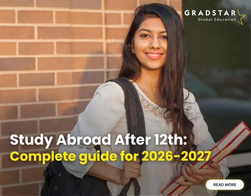  Study Abroad After 12th: Complete guide for 2026-2027