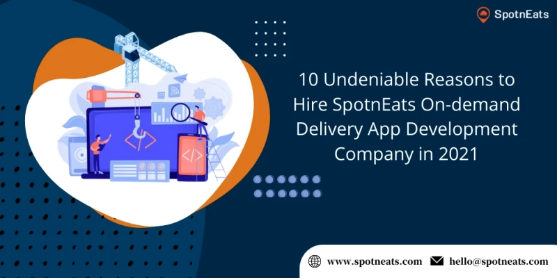 Build Your Own On-Demand Delivery App With SpotnEats