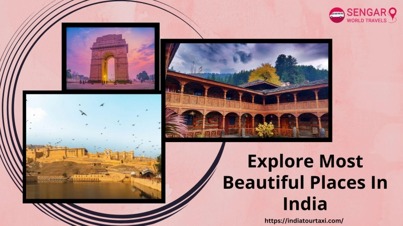 Explore Most Beautiful Places In India