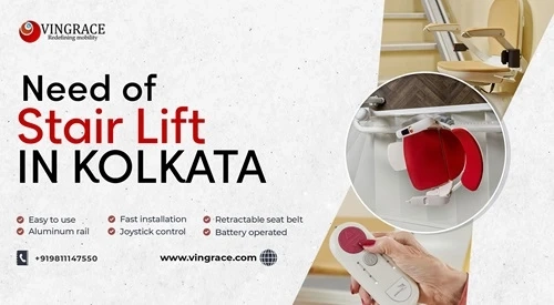 Elevated Living Need of Stair Lift in Kolkata – Vingrace
