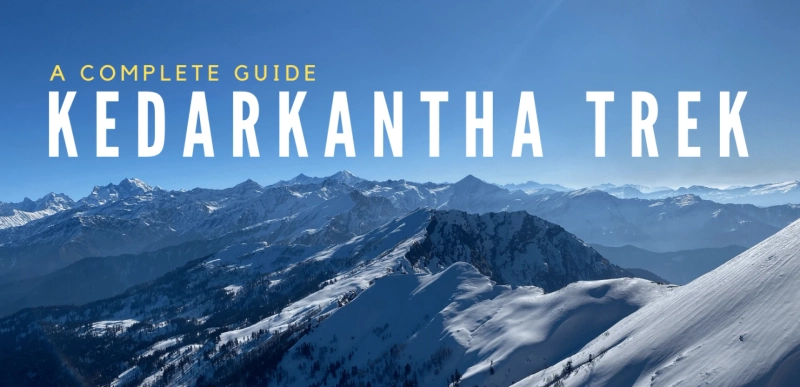 A Complete Guide to Kedarkantha Trek Route