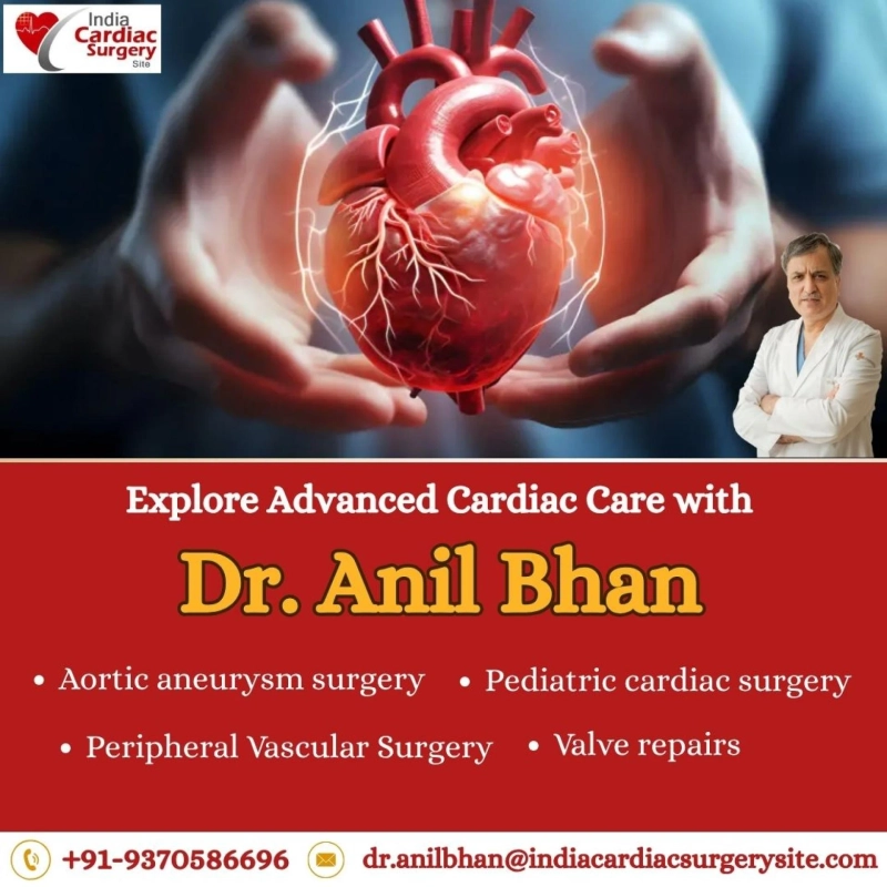 Explore Advanced Cardiac Care with Dr. Anil Bhan