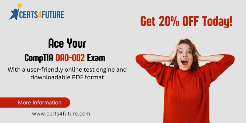 CompTIA DA0-002 Practice Test – Guaranteed Pass with Certs4Future!