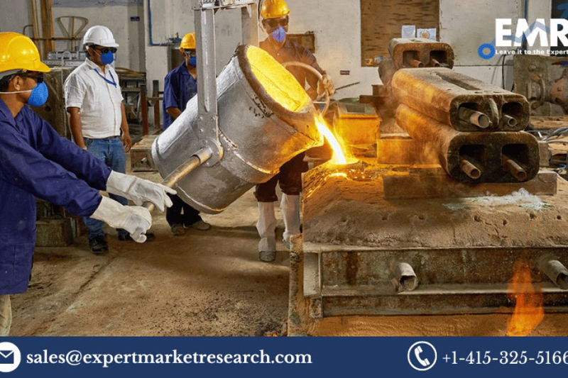 Global Steel Casting Market Share, Size, Trends, Analysis, Report and Forecast Period Of 2023-2028