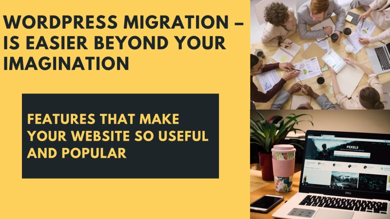 WordPress Migration – Is Easier Beyond your Imagination