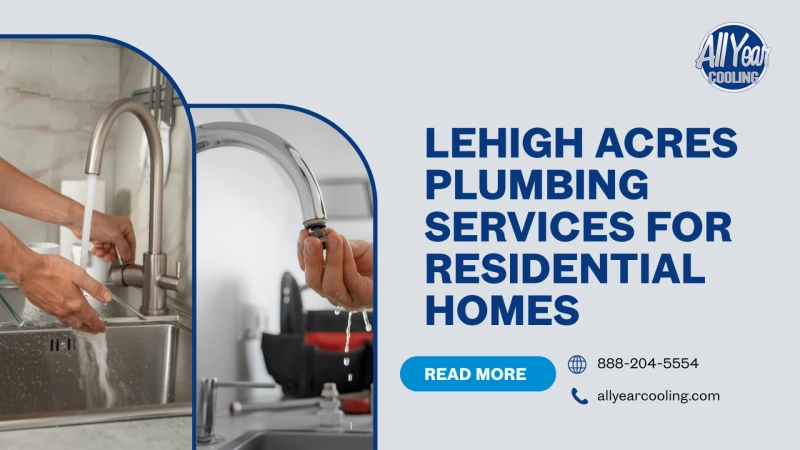 Lehigh Acres Plumbing Services for Residential Homes