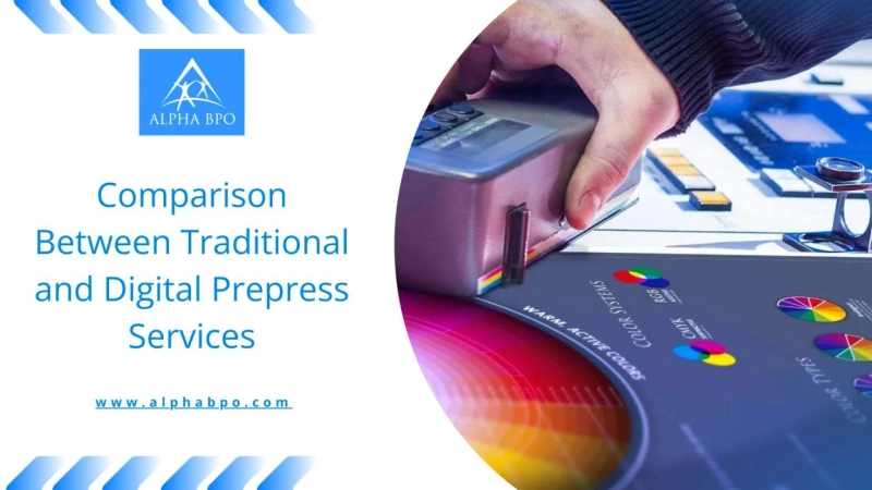 Comparison Between Traditional and Digital Prepress Services