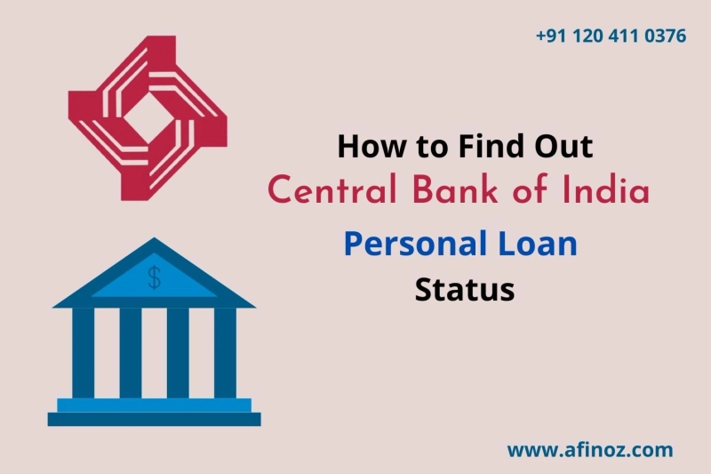 How to find out the Central Bank of India Personal Loan Status?