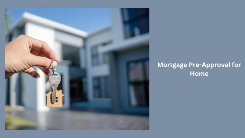 Mastering Mortgage Pre-Approval For Your Path to Homeownership