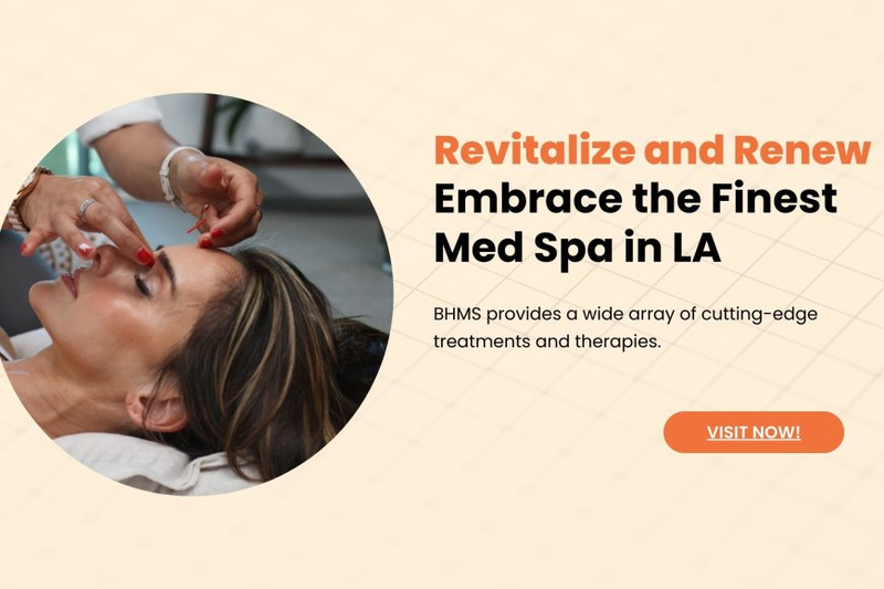 Revitalize and Renew: Embrace the Finest Med Spa in LA