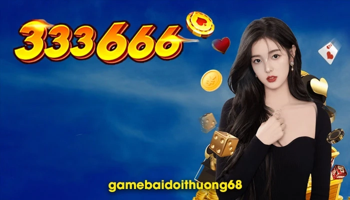 Giới thiệu nhà cái uy tín, đổi thưởng lớn - 333666