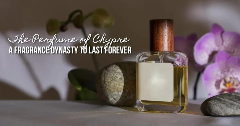 Classic Chypre Perfumes and Chypre Perfume Meaning  