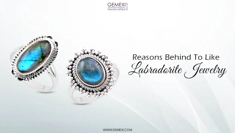 Why Do People Personally Like the Labradorite Jewelry?