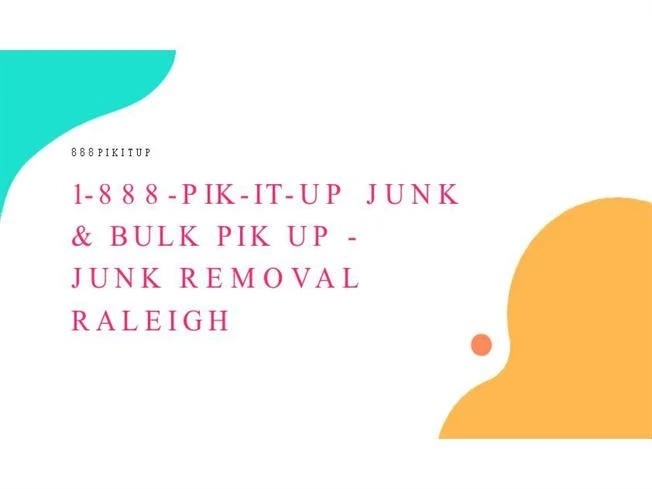 1-888-PIK-IT-UP Junk & Bulk PIK UP - Junk Removal Raleigh