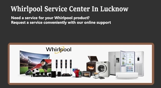 Whirlpool Refrigerator Service Center Lucknow