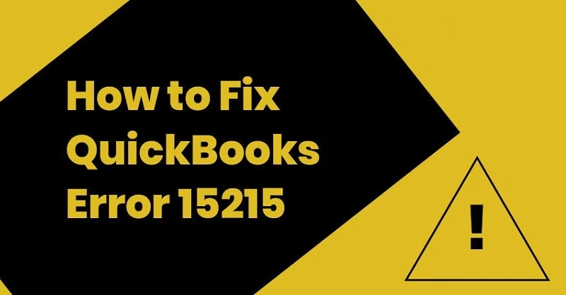 QuickBooks Error 15215 - What is it & How to Fix?