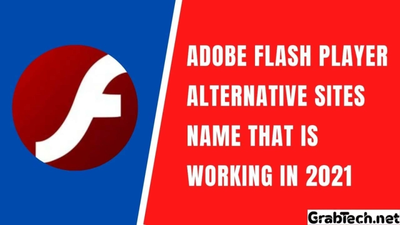 Adobe Flash Player Alternative Sites Name that is Working in 2021