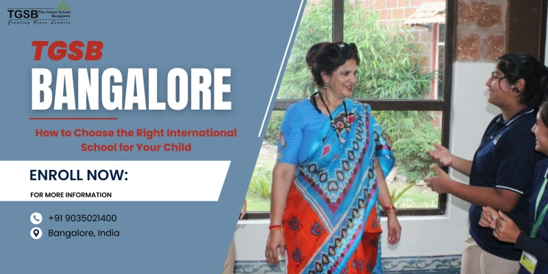 How to Choose the Right International School for Your Child