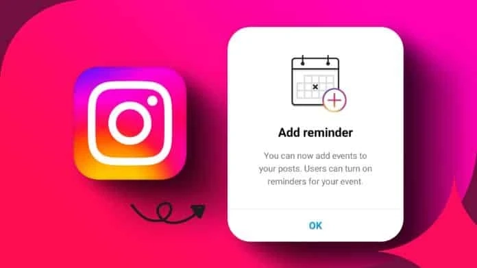 How to Use Instagram Reminders for Marketing [Latest]