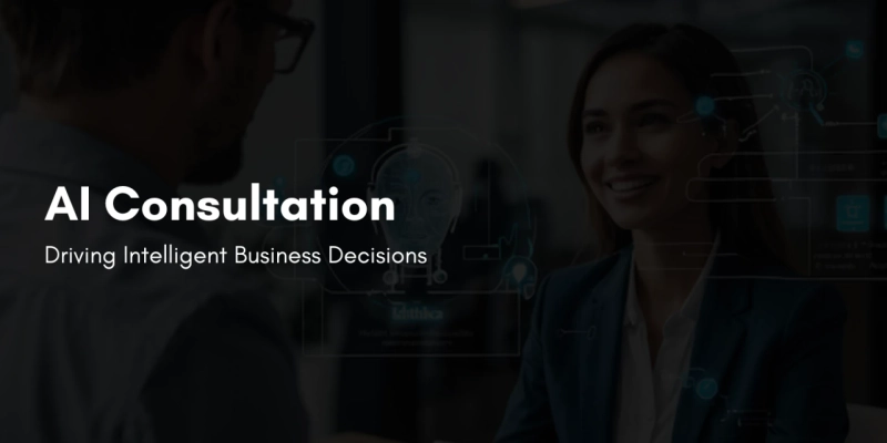 AI Consultation: Driving Intelligent Business Decisions