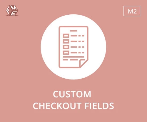 In Magento 2 What Is The Purpose Of The Custom Checkout Fields Extension?