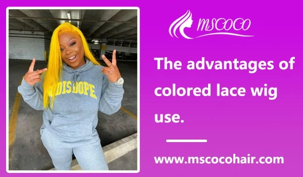 The advantages of colored lace wigs use.