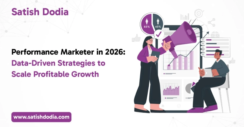 Performance Marketer in 2026: Data-Driven Strategies to Scale Profitable Growth