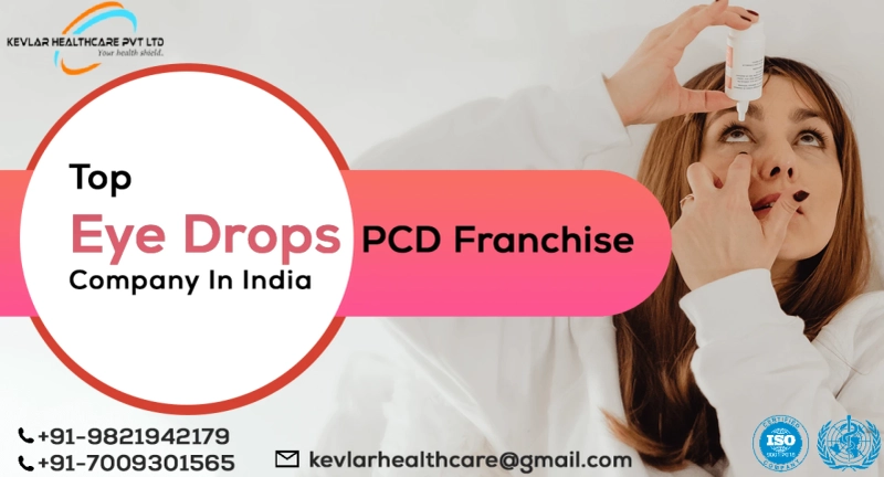WHO-GMP Certified Eye Drops PCD Franchise in India