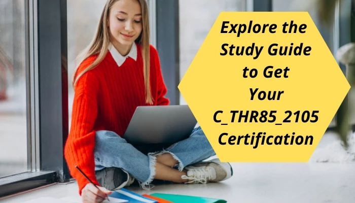 2021 PassExam4Sure SAP C_THR85_2105 Dumps And Exam Questions