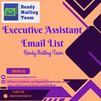 Executive Assistant Email List Reach Influential Executive Support Professionals with Ready Mailing Team