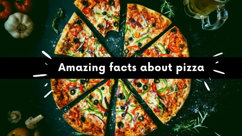 Amazing FACTS you never knew about PIZZA