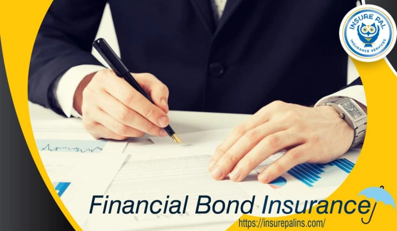 Everything You Should Know About Financial Bond Insurance