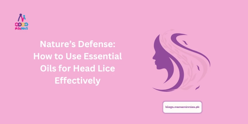 Nature’s Defense: How to Use Essential Oils for Head Lice Effectively