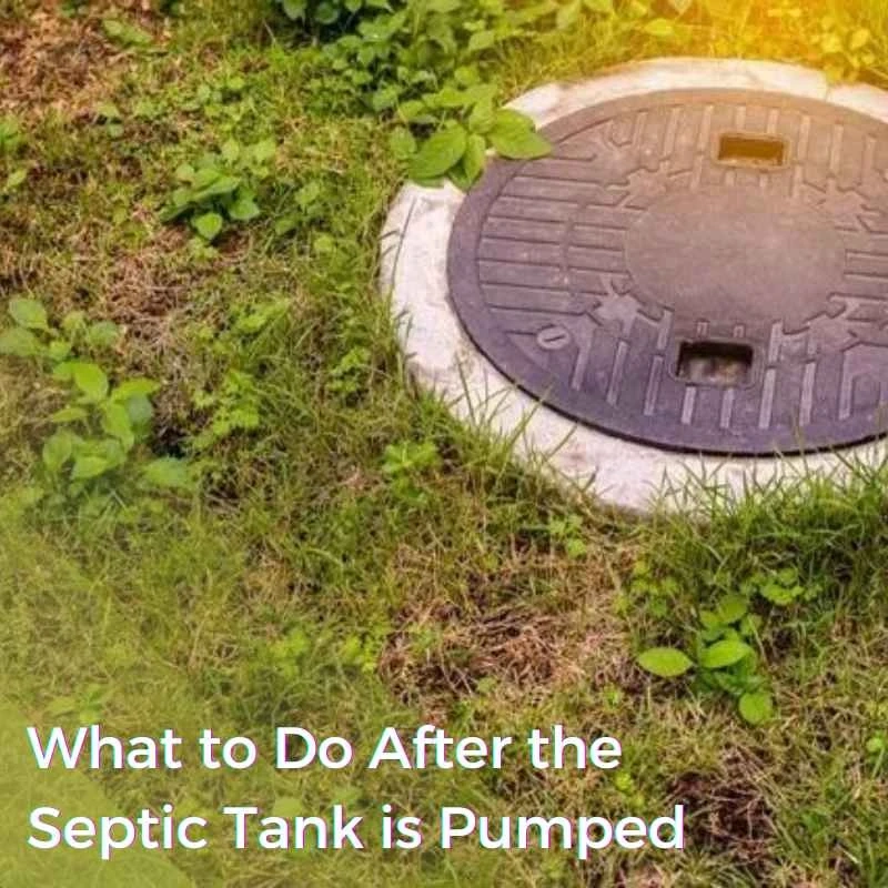 What Happens After When Septic Tank is Pumped