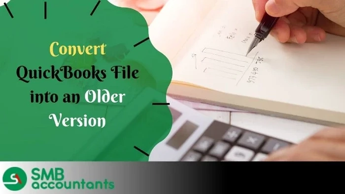 Downgrade your QuickBooks file to a previous version