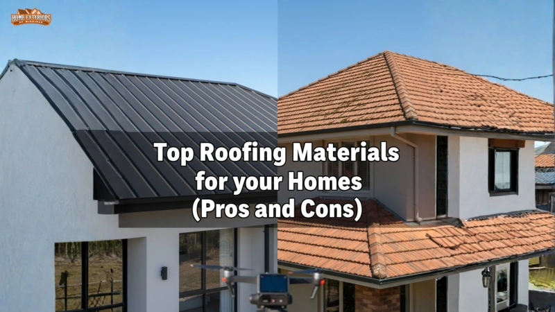 Top Roofing Materials for Your Home (Pros and Cons)
