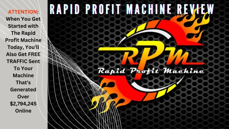 Mastering Rapid Profit Machine Review: A Comprehensive Guide to Maximizing Online Income