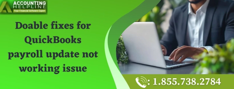 QuickBooks Payroll Is Not Updating: Solutions to Fix Payroll Update Issues