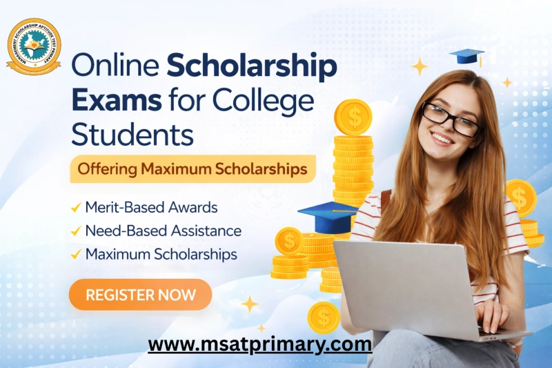 Online Scholarship Exams for College Students Offering Maximum Scholarships