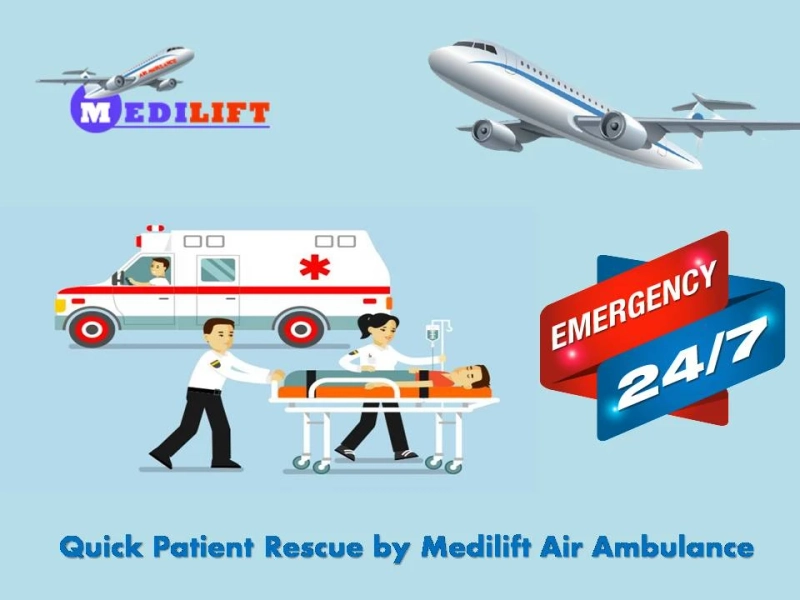 Medilift Air Ambulance Service in Guwahati is a Blessing to Enhance the Journey of the Patients