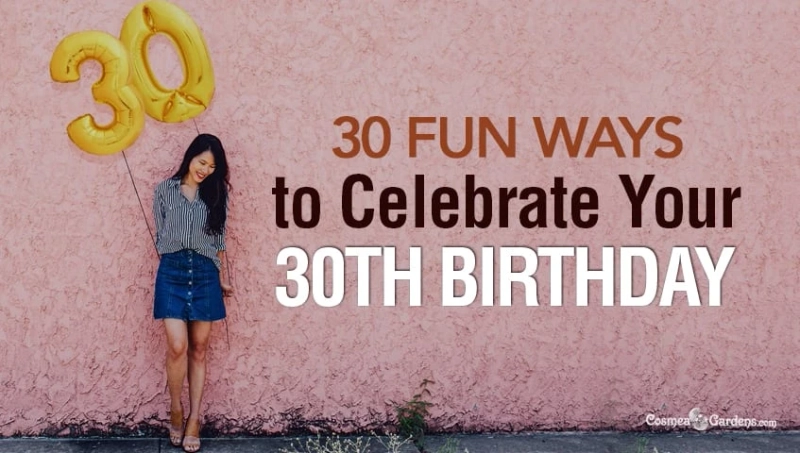 30th birthday ideas