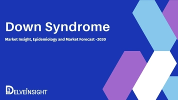 Down Syndrome Market | Down Syndrome Treatment Algorithm and Emerging Therapy Assessment