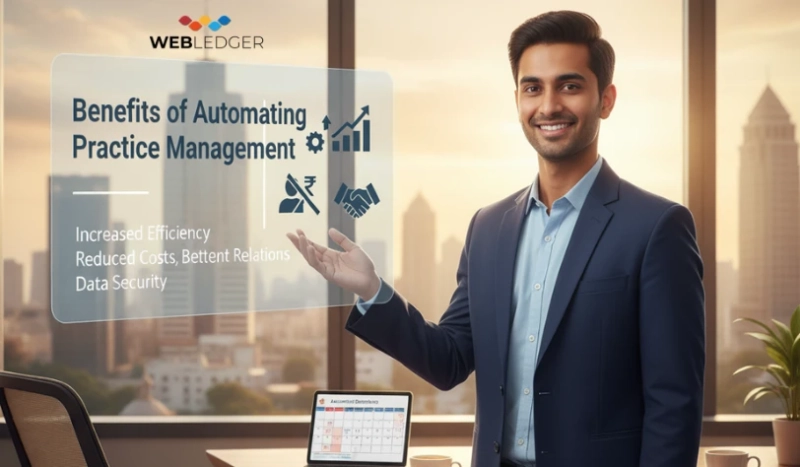 Benefits of Automating Practice Management for Indian Professionals