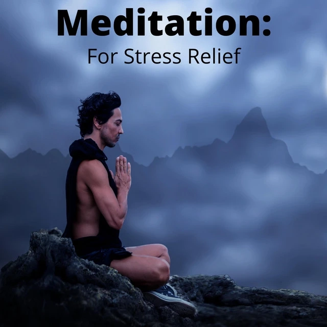 Meditation for stress relief