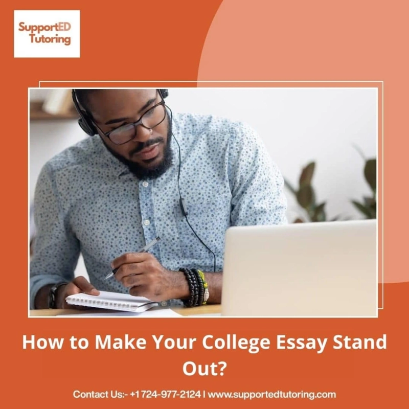 How to Make Your College Essay Stand Out?