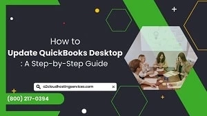 How to Update QuickBooks Desktop: A Step-by-Step Guide